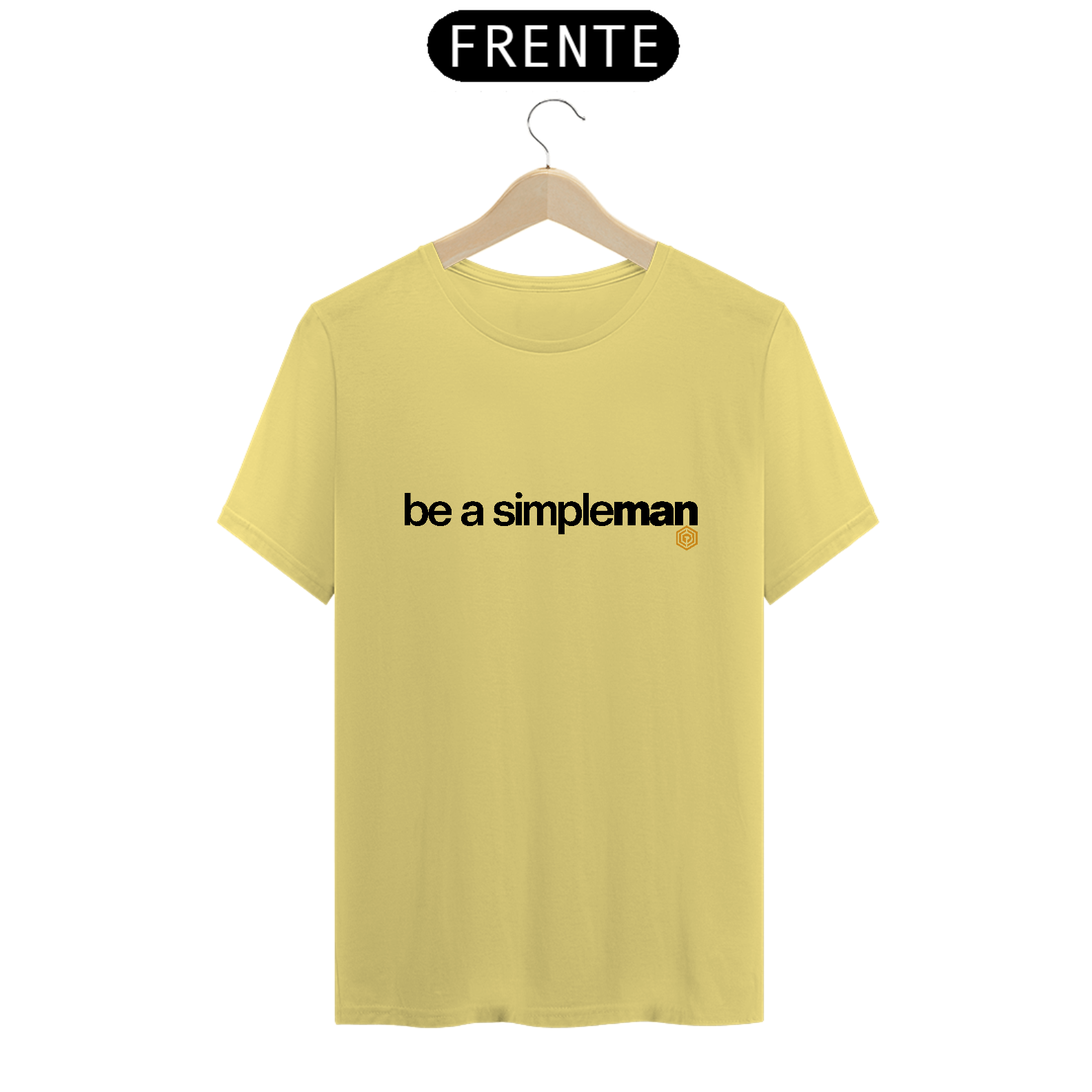 Seja um homem simples- tecido estonado