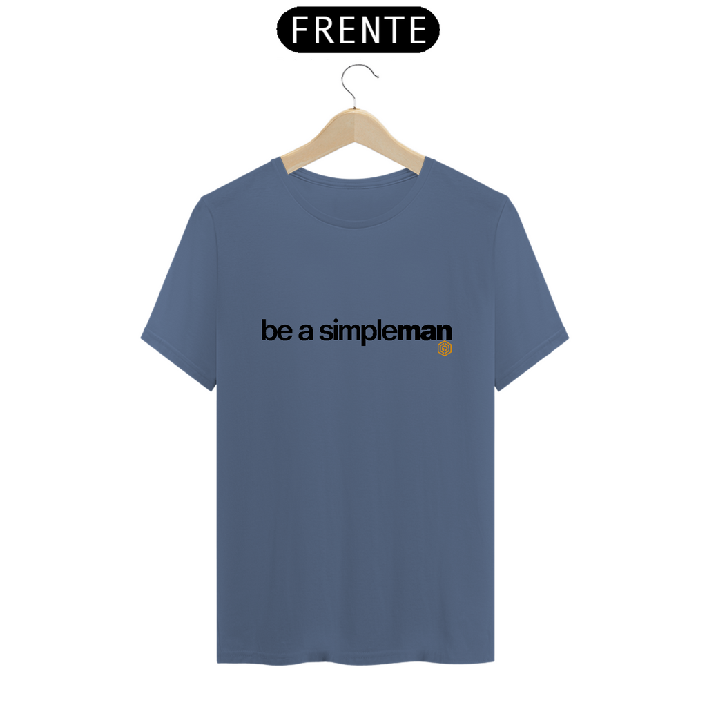 Seja um homem simples- tecido estonado