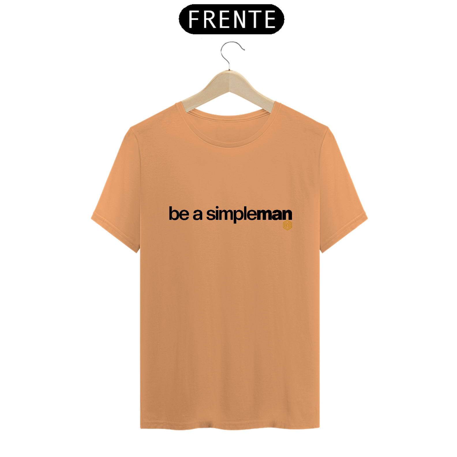 Seja um homem simples- tecido estonado
